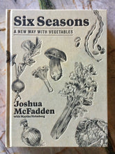 Six Seasons -  Joshua McFadden With Martha Holmberg