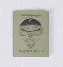 Haudenosaunee Thanksgiving Address
Greetings to the Natural World